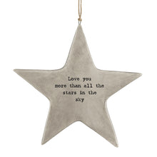 Load image into Gallery viewer, East of India Rustic Porcelain Hanging Star &#39;Love you more than all the stars in the sky&#39;