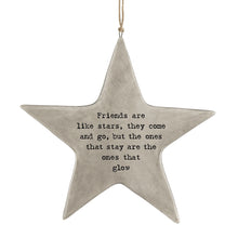 Load image into Gallery viewer, East of India Rustic Porcelain Hanging Star &#39;Friends are like stars, they come and ...