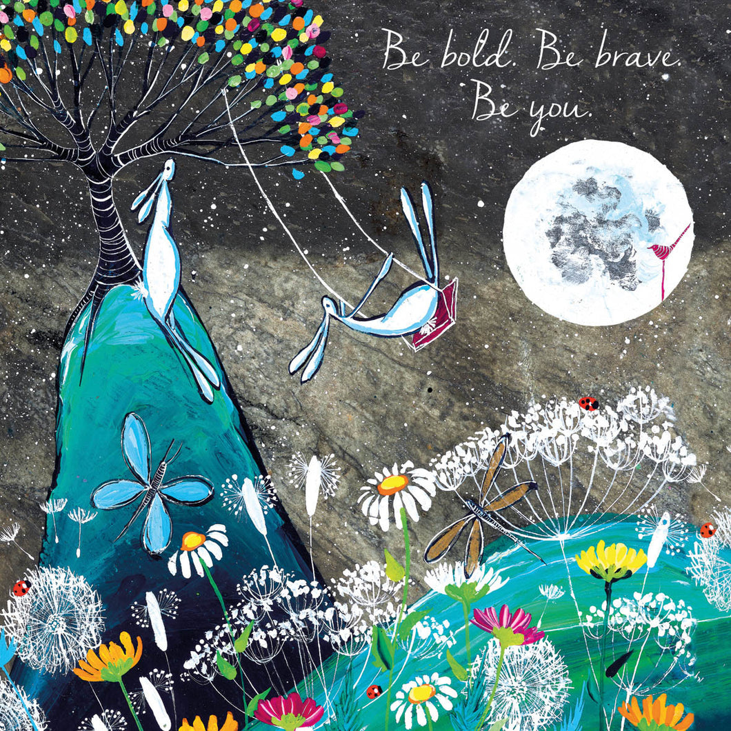 Eco Friendly Card Co Recycled Greetings Card- Be bold, Be brave, Be you Blank inside Kate Andrews
