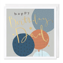 Load image into Gallery viewer, Whistlefish Deluxe Happy Birthday Dad Card